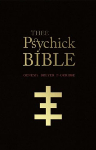 THEE PSYCHICK BIBLE | Genesis Breyer P-Orridge