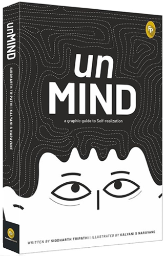 unMIND, A Graphic Guide To Self-realization | Siddharth Tripathi